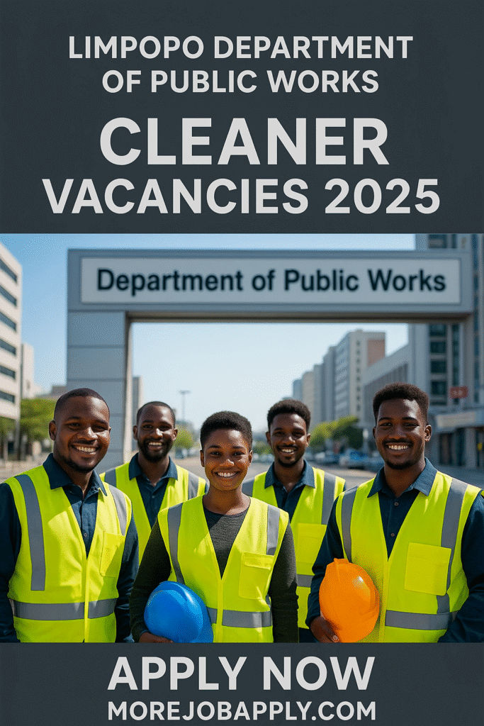Limpopo Department of Public Works Cleaner Vacancies 2025