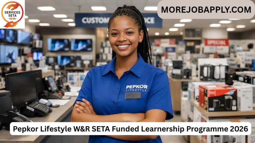 Pepkor Lifestyle W&R SETA Funded
